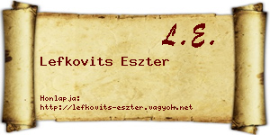 Lefkovits Eszter névjegykártya